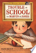 Trouble at School for Marvin & James cover