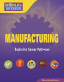 Manufacturing: Exploring Career Pathways cover