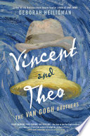 Vincent and Theo: The Van Gogh Brothers