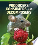 Producers, Consumers, and Decomposers cover