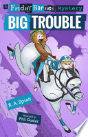 Friday Barnes: Big Trouble cover