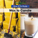 Wax to Candle cover