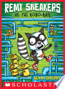 Remy Sneakers vs. the Robo-Rats cover