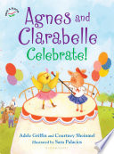 Agnes and Clarabelle Celebrate! cover