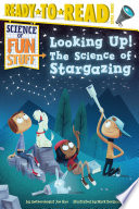Looking Up! The Science of Stargazing cover