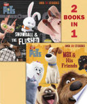 Max & His Friends/Snowball & the Flushed Pets cover