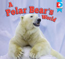 A Polar Bear's World cover
