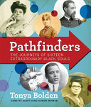 Pathfinders: The Journeys of 16 Extraordinary Black Souls cover