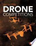 Incredible Drone Competitions cover