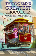 The World's Greatest Chocolate-Covered Pork Chops cover