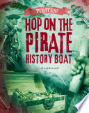Hop on the Pirate History Boat cover