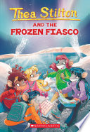 Thea Stilton and the Frozen Fiasco cover