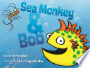 Sea Monkey & Bob cover