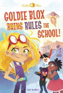 Goldie Blox (Ruins) Rules the School cover