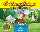 Curious George Discovers Recycling cover