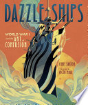 Dazzle Ships: World War I and the Art of Confusion cover