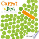 Carrot & Pea: An Unlikely Friendship cover