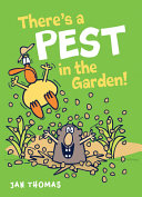 There's a Pest in the Garden! cover