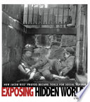 Exposing Hidden Worlds: How Jacob Riis' Photos Became Tools for Social Reform cover