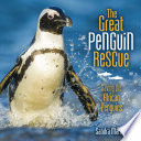 The Great Penguin Rescue: Saving the African Penguins cover