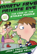 Marty Frye, Private Eye: The Case of the Stolen Poodle & Other Mysteries cover