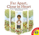 Far Apart, Close in Heart: Being a Family when a Loved One is Incarcerated cover