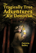 The Tragically True Adventures of Kit Donovan cover