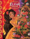 Elena of Avalor: Feliz Navidad: A Royal Christmas cover
