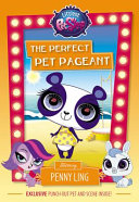 The Perfect Pet Pageant: Starring Penny Ling cover