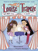 Louise Trapeze Will NOT Lose a Tooth *No Way cover