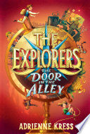 The Explorers: The Door in the Alley cover