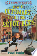 How to Outsmart a Billion Robot Bees cover