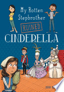 My Rotten Stepbrother Ruined Cinderella cover