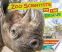 Zoo Scientists to the Rescue cover