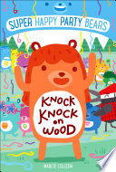 Super Happy Party Bears: Knock Knock on Wood cover