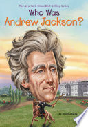 Who Was Andrew Jackson? cover