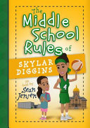 The Middle School Rules of Skylar Diggins cover