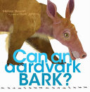 Can an Aardvark Bark? cover
