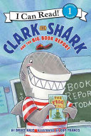 Clark the Shark and the Big Book Report cover