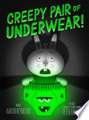Creepy Pair of Underwear! cover