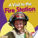 A Visit to the Fire Station cover