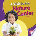 A Visit to the Nature Center cover
