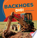 Backhoes Dig! cover
