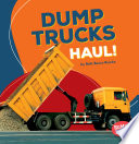 Dump Trucks Haul! cover