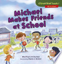 Michael Makes Friends at School cover