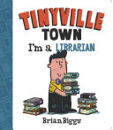 Tinyville Town: I'm a Librarian cover