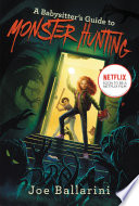 A Babysitter's Guide to Monster Hunting cover