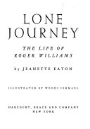Lone Journey: The Life of Roger Williams cover