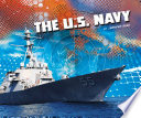 The U.S. Navy (U.S. Military Branches) cover