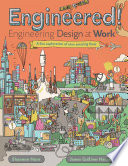 Engineered! Engineering Design at Work: A Fun Exploration of Nine Amazing Feats cover